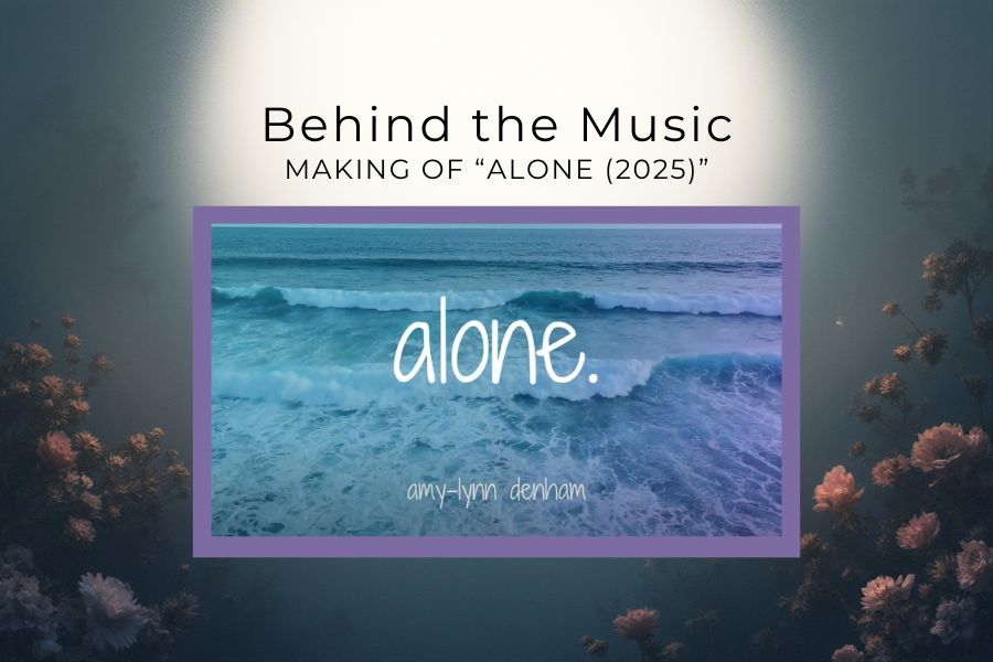 Behind the Music – Making of Alone (2025) by Amy-Lynn Denham